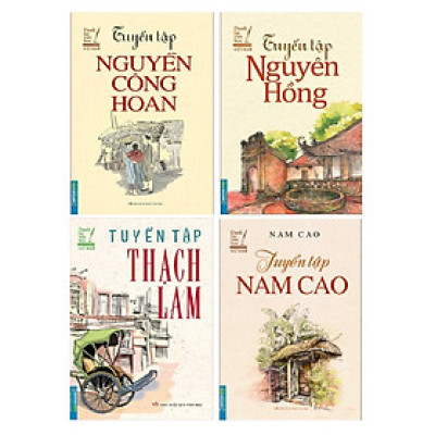 Combo Tuyển Tập Nam Cao, Tuyển tập Thạch Lam, Tuyển tập Nguyễn Công Hoan, Tuyển tập Nguyên Hồng (tái bản)