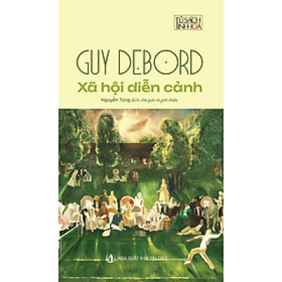 Xã Hội Diễn Cảnh (Bìa Cứng) - Bản Quyền