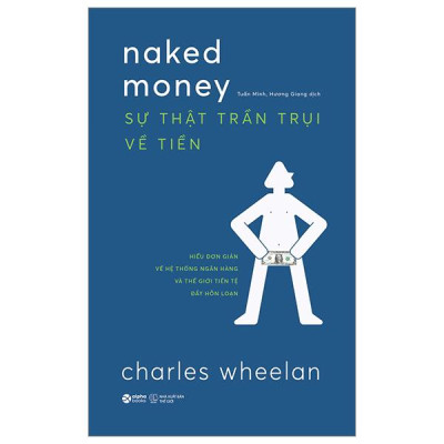 Naked Money - Sự Thật Trần Trụi Về Tiền