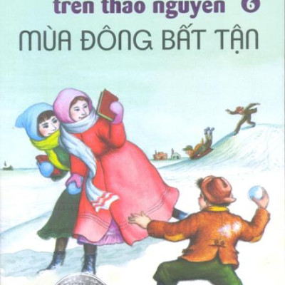 Ngôi Nhà Nhỏ Trên Thảo Nguyên - Tập 6
