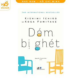 Sách - Dám Bị Ghét (Nhã Nam HCM)
