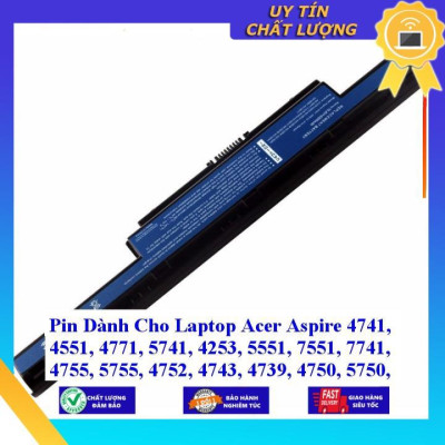 Pin dùng cho Laptop Acer Aspire 4741 4551 4771 5741 4253 5551 7551 7741 4755 5755 4752 4743 4739 4750 5750 - Hàng Nhập Khẩu  MIBAT220