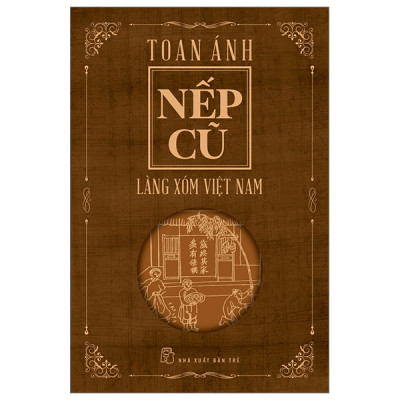 Bộ sách Nếp Cũ - Nhà văn Toan Ánh (7 cuốn)