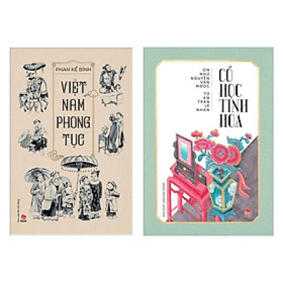 Combo Phong Tục Cổ Truyền và Những Bài Học Dân Gian: Việt Nam Phong Tục + Cổ Học Tinh Hoa (Thần Sách Khám Phá Văn Hóa Việt Nam - Tặng kèm bookmark Green Life)