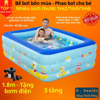 Bể bơi bốn mùa cho bé chính hãng D Danido, Phao bơi trẻ em 1.2m/1.5m/1.8m chất lượng, bền đẹp, 2 tầng - 3 tầng, dày dặn, chống trượt, Bể bơi cho bé, Hồ bơi nhân tạo