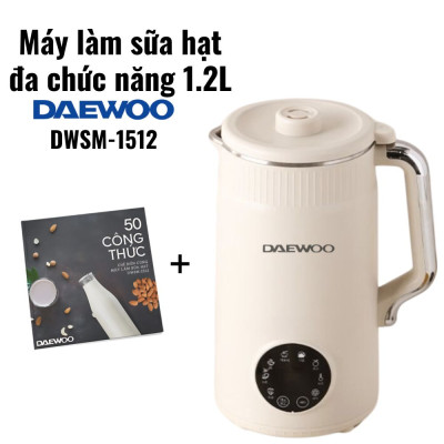 Máy Làm Sữa Hạt Daewoo 1.2L DWSM-1512, tặng Cẩm Nang 50 Công Thức - Máy Xay Nấu Đa Năng - Hàng chính hãng
