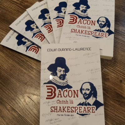 Bacon Chính Là Shakespeare - Edwin Durning-Lawrence - Mai Yên Thi dịch - (bìa mềm)