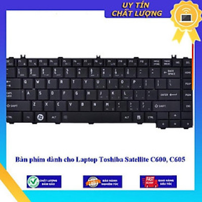 Bàn phím dùng cho Laptop Toshiba Satellite C600 C605 - Hàng Nhập Khẩu New Seal