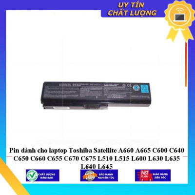 Pin dùng cho laptop Toshiba Satellite A660 A665 C600 C640 C650 C660 C655 C670 C675 L510 L515 L600 L630 L635 L640 L645 - Hàng Nhập Khẩu  MIBAT638