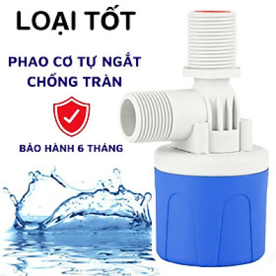 Phao Chống Tràn Tự Động Cao Cấp – Ngắt Nước Chính Xác, Độ Bền Vượt Trội
