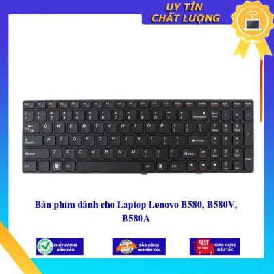 Bàn phím dùng cho Laptop Lenovo B580 B580V B580A  - Hàng Nhập Khẩu New Seal