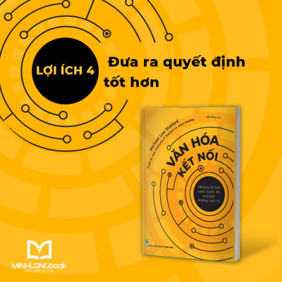 Sách: Văn Hóa Kết Nối - Những Lợi Thế Cạnh Tranh Mà Bạn Không Ngờ Tới