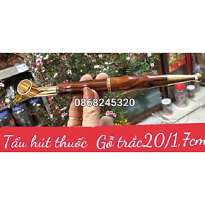 TẨU HÚT GỖ CẨM PHONG CÁCH LỊCH SỰ ĐẲNG CẤP KT 20×1.7CM