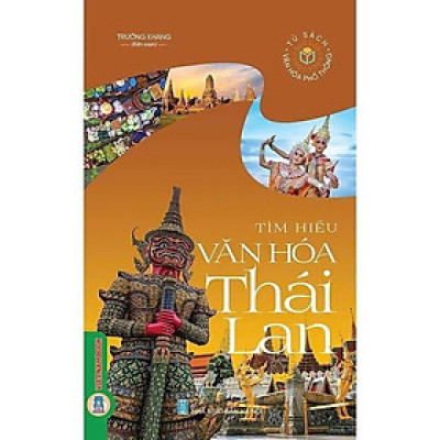 Sách - Tìm Hiểu Văn Hóa  Thái Lan - VIETNAMBOOK