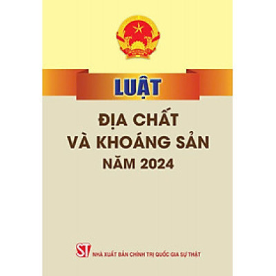 Luật Địa chất và kháng sản năm 2024