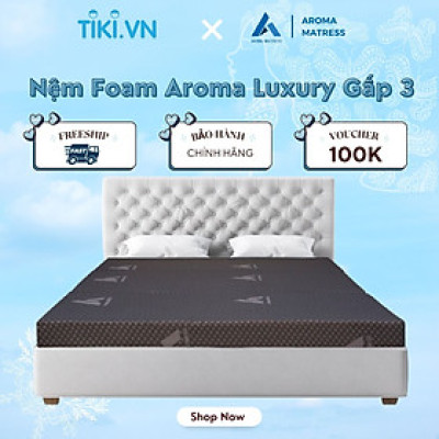 Nệm Foam Aroma Luxury gấp 3