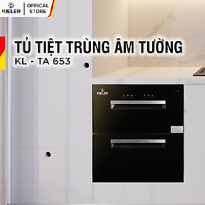 Tủ tiệt trùng âm tủ KIELER KL-TA653 tầng trên khử trùng bằng công nghệ ozone và tia UV, tầng dưới khử trùng 125 đô C - Hàng Chính Hãng