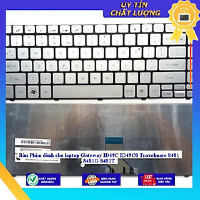 Bàn Phím dùng cho laptop Gateway ID49C ID49C0 Travelmate 8481 8481G 8481T - MÀU BẠC - Hàng Nhập Khẩu New Seal