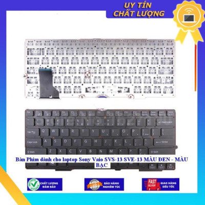 Bàn Phím dùng cho laptop Sony Vaio SVS-13 SVE-13 MÀU ĐEN - MÀU BẠC - MÀU ĐEN - Hàng Nhập Khẩu New Seal