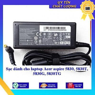 Sạc dùng cho laptop Acer aspire 5830 5830T 5830G 5830TG - Hàng Nhập Khẩu New Seal