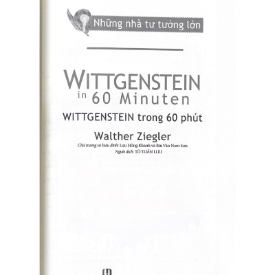 Những Nhà Tư Tưởng Lớn - Wittgenstein In 60 Minuten - Wittgenstein Trong 60 Phút – Vanlangbooks