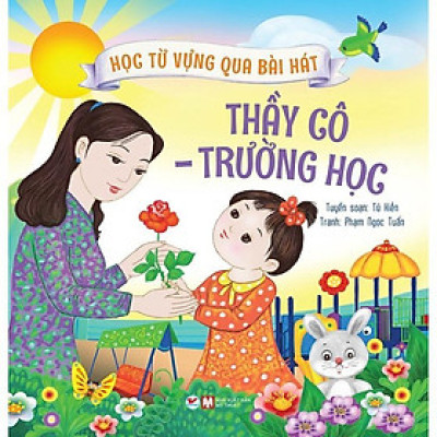 Sách - Học Từ Vựng Qua Bài Hát - Thầy Cô, Trường Học - Tân Việt Books
