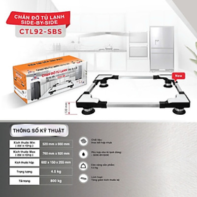 Chân đỡ đa năng tủ lạnh- máy giặt Chánh Phát điều chỉnh kích thước từ 52cm-92cm, chân side by side CTL92-SBS - Hàng Chính Hãng