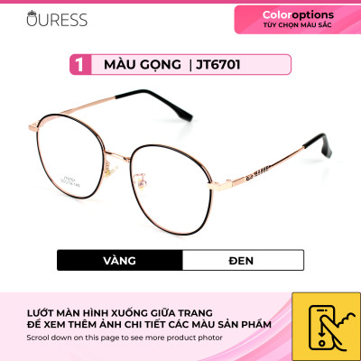 Gọng kính hợp kim thời trang nam nữ siêu nhẹ siêu bền OURESS JT6701