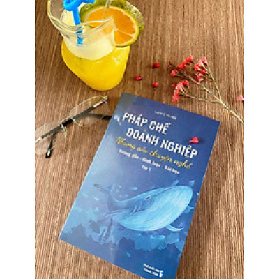 Pháp chế doanh nghiệp - Những câu chuyện nghề - Hướng dẫn - Bình luận - Bài học (Tập 1)