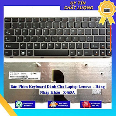 Bàn Phím Keyboard dùng cho Laptop Lenovo Z465A - Hàng Nhập Khẩu New Seal