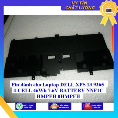 Pin dùng cho Laptop DELL XPS 13 9365 4 CELL 46Wh 7.6V BATTERY NNF1C HMPFH 0HMPFH - Hàng Nhập Khẩu New Seal