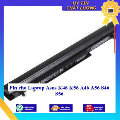 Pin cho Laptop Asus K46 K56 A46 A56 S46 S56 - Hàng Nhập Khẩu  MIBAT288