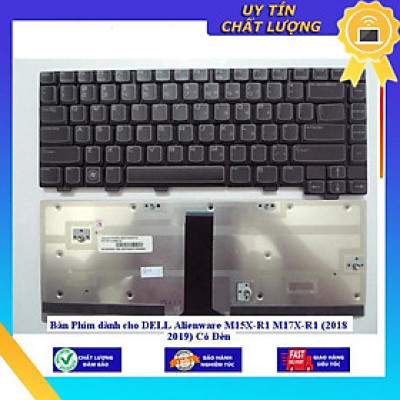Bàn Phím dùng cho DELL Alienware M15X-R1 M17X-R1 (2018 2019) Có Đèn - Hàng Nhập Khẩu New Seal