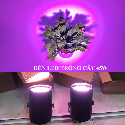 Đèn Trồng Cây Trong Nhà LED Grow 45W (trọn bộ) là Giải Pháp Hoàn Hảo Cho cây trồng trong nhà