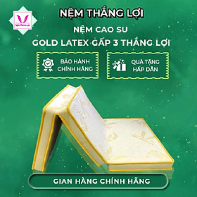 Nệm Cao Su Gold Latex Gấp 3 [