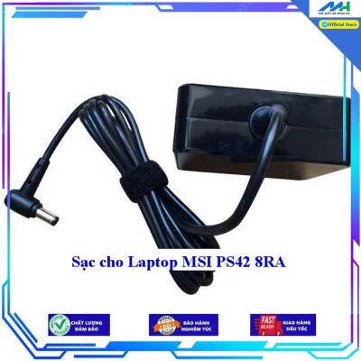 Sạc cho Laptop MSI PS42 8RA  Hàng Nhập khẩu