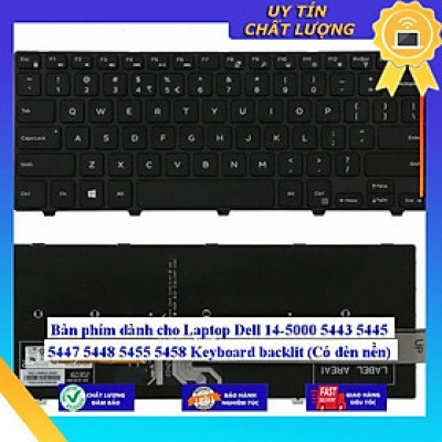 Bàn phím dùng cho Laptop Dell 14-5000 5443 5445 5447 5448 5455 5458 Keyboard backlit (Có đèn nền)  - Hàng Nhập Khẩu New Seal