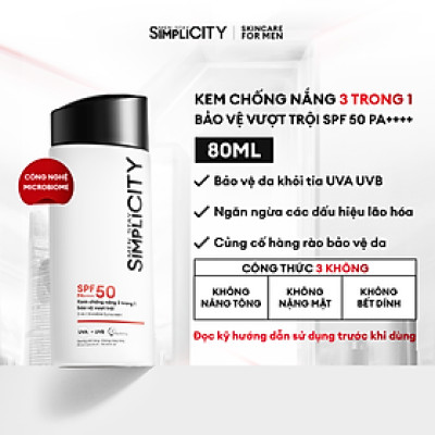 Kem chống nắng cho nam 3 trong 1 bảo vệ vượt trội SPF 50 PA++++ Men Stay Simplicity Invisible Sunscreen 80ml