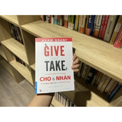 Sách GIVE And TAKE - Cho Và Nhận
