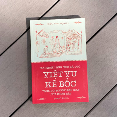 Ma Thuật, Bùa Chú và Tục Việt Vu Kê Bốc Trong Tín Ngướng Dân Gian Của Người Việt