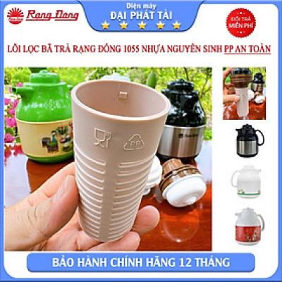 LÕI LỌC TRÀ RẠNG ĐÔNG- LINH KIỆN chính hãƞg