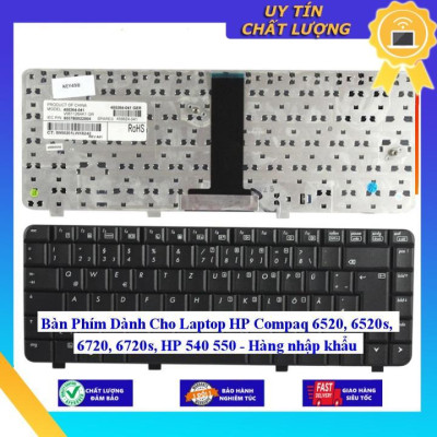 Bàn Phím dùng cho Laptop HP Compaq 6520, 6520s 6720 6720s HP 540 550  - Hàng Nhập Khẩu New Seal