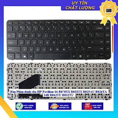 Bàn Phím dùng cho HP Pavilion 14-B070TX B023TX B025AU B026TA 14B B042TU B032TU - Hàng Nhập Khẩu New Seal