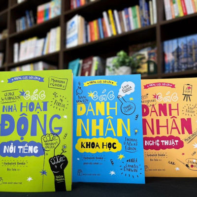 Bộ 3 cuốn Những cuộc đời lớn (Danh nhân khoa học, nghệ thuật, nhà hoạt động nổi tiếng)