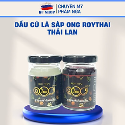 Dầu Cù Là Sáp Ong Roythai Thái Lan - Dầu cù là Roy Thái