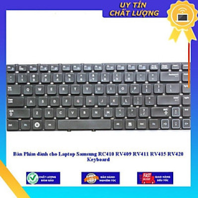 Bàn Phím dùng cho Laptop Samsung RC410 RV409 RV411 RV415 RV420 Keyboard - Hàng Nhập Khẩu New Seal