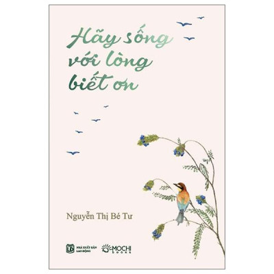 Sách - Hãy Sống Với Lòng Biết Ơn