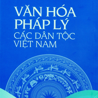 Văn Hoá Pháp Lý Các Dân Tộc Việt Nam