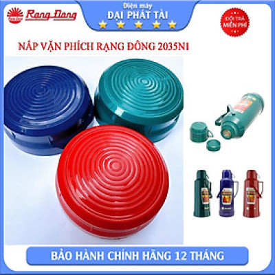 NẮP VẶN PHÍCH RẠNG ĐÔNG DÒNG 2035N1
