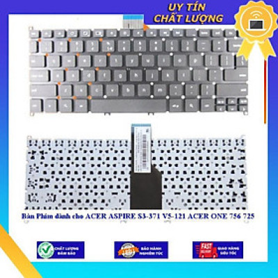 Bàn Phím dùng cho ACER ASPIRE S3-371 V5-121 ACER ONE 756 725 - Hàng Nhập Khẩu New Seal